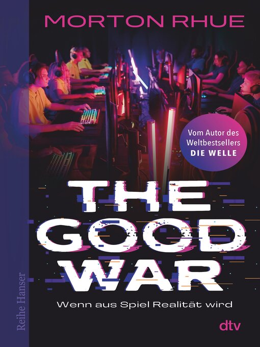 Title details for The Good War by Morton Rhue - Available